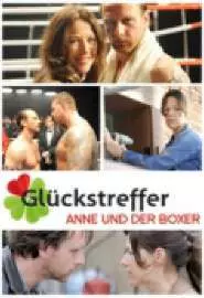 Glückstreffer - Anne und der Boxer - постер