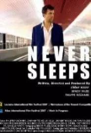 Never Sleeps - постер