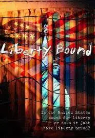 Liberty Bound - постер