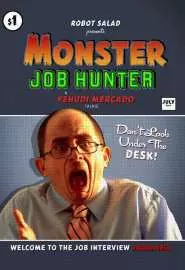 Monster Job Hunter - постер