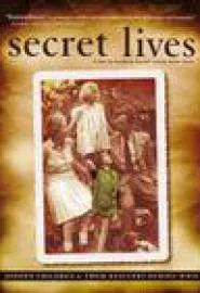 Secret Lives: Hidden Children and Their Rescuers During WWII - постер