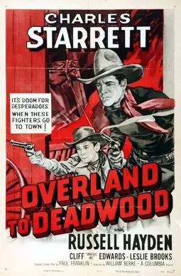 Overland to Deadwood - постер