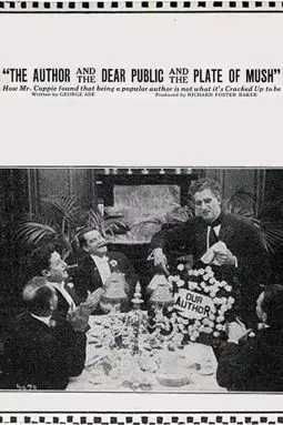 The Fable of the Author and the Dear Public and the Plate of Mush - постер