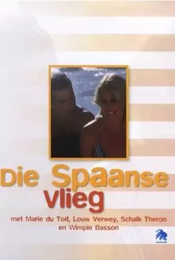 Die Spaanse Vlieg - постер