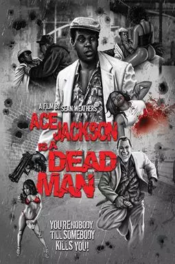 Ace Jackson Is a Dead Man - постер