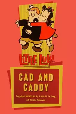 Cad and Caddy - постер