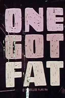 One Got Fat - постер
