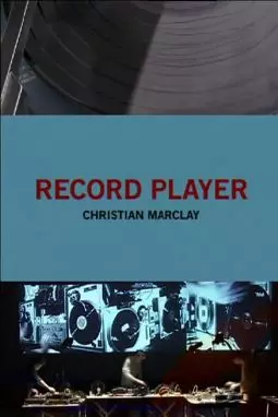 Record Player: Christian Marclay - постер