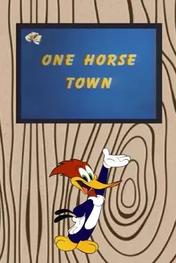 One Horse Town - постер