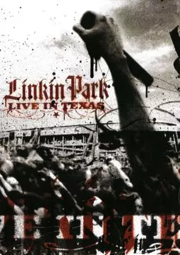 Linkin Park: Live in Texas - постер