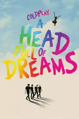 Coldplay: A Head Full of Dreams - постер