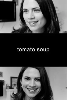 Tomato Soup - постер