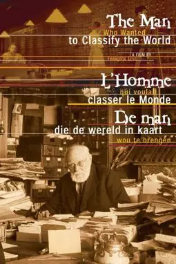 L'homme qui voulait classer le monde - постер