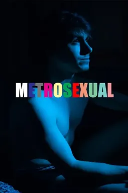 Metrosexual - постер