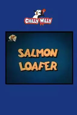 Salmon Loafer - постер