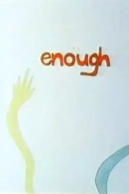 Enough - постер