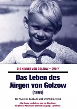Das Leben des Jürgen von Golzow - постер