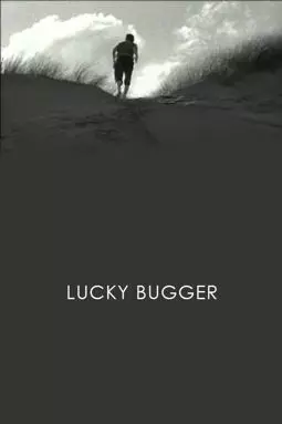 Lucky Bugger - постер