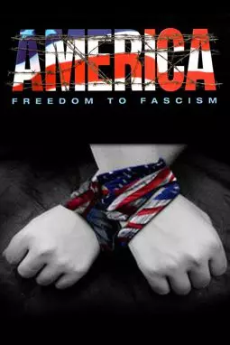 Америка: От свободы до фашизма - постер