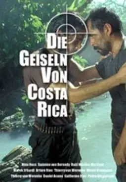 Die Geiseln von Costa Rica - постер