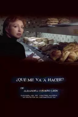 ¿Qué me va a hacer? - постер