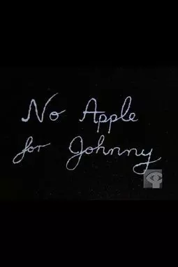 No Apple for Johnny - постер