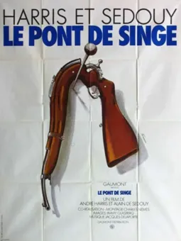 Le pont de singe - постер