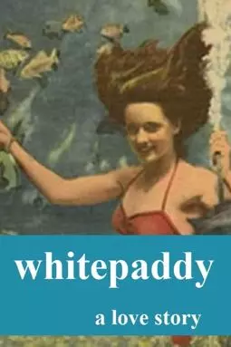 Whitepaddy - постер