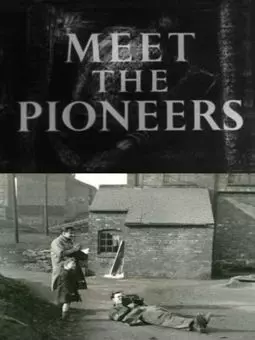 Meet the Pioneers - постер