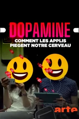 Dopamine, comment les applis piègent notre cerveau - постер