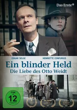 Ein blinder Held - Die Liebe des Otto Weidt - постер