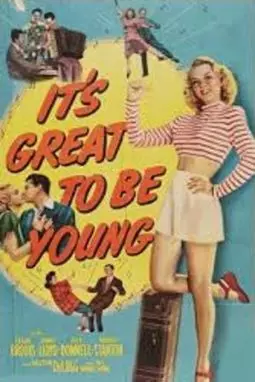 It's Great to Be Young - постер