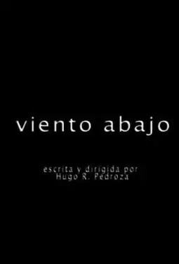 Viento Abajo - постер