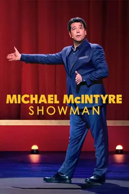 Michael McIntyre: Showman - постер