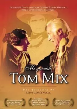 Mi querido Tom Mix - постер