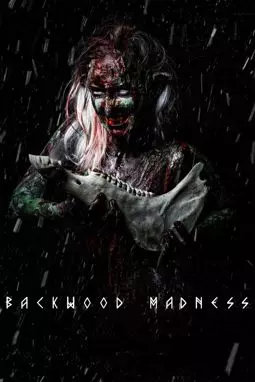 Backwood Madness - постер
