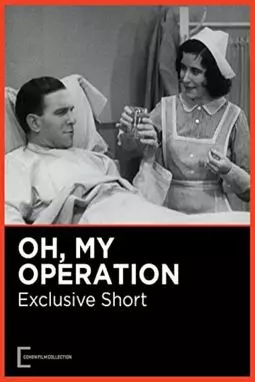Oh, My Operation - постер