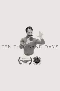 Ten Thousand Days - постер