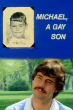 Michael, a Gay Son - постер