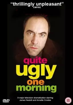 Quite Ugly One Morning - постер