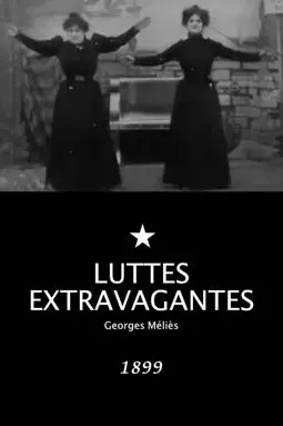 Luttes extravagantes - постер