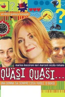 Quasi quasi... - постер