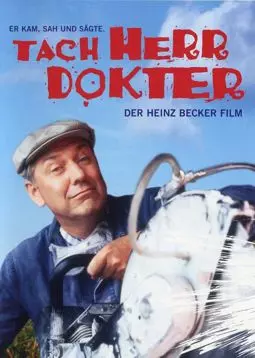 Tach Herr Dokter - Der Heinz Becker Film - постер