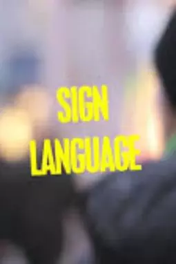 Sign Language - постер