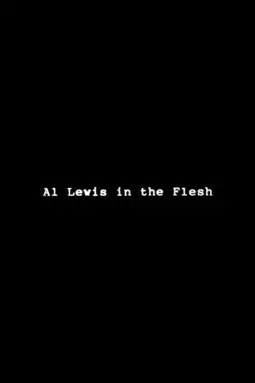 Al Lewis in the Flesh - постер