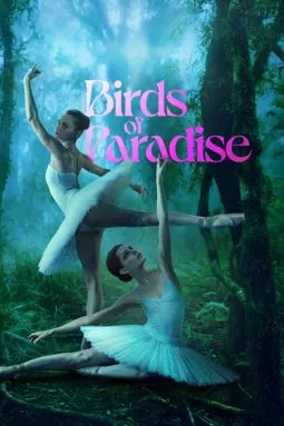 Райские птицы - постер