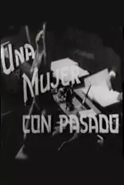 Una mujer con pasado - постер