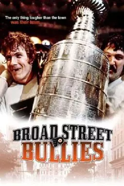 Broad Street Bullies - постер