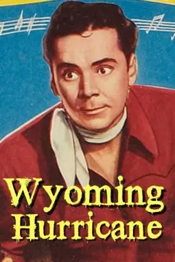 Wyoming Hurricane - постер