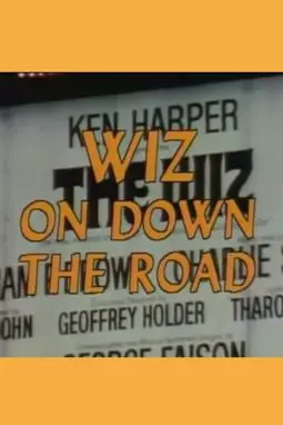 Wiz on Down the Road - постер